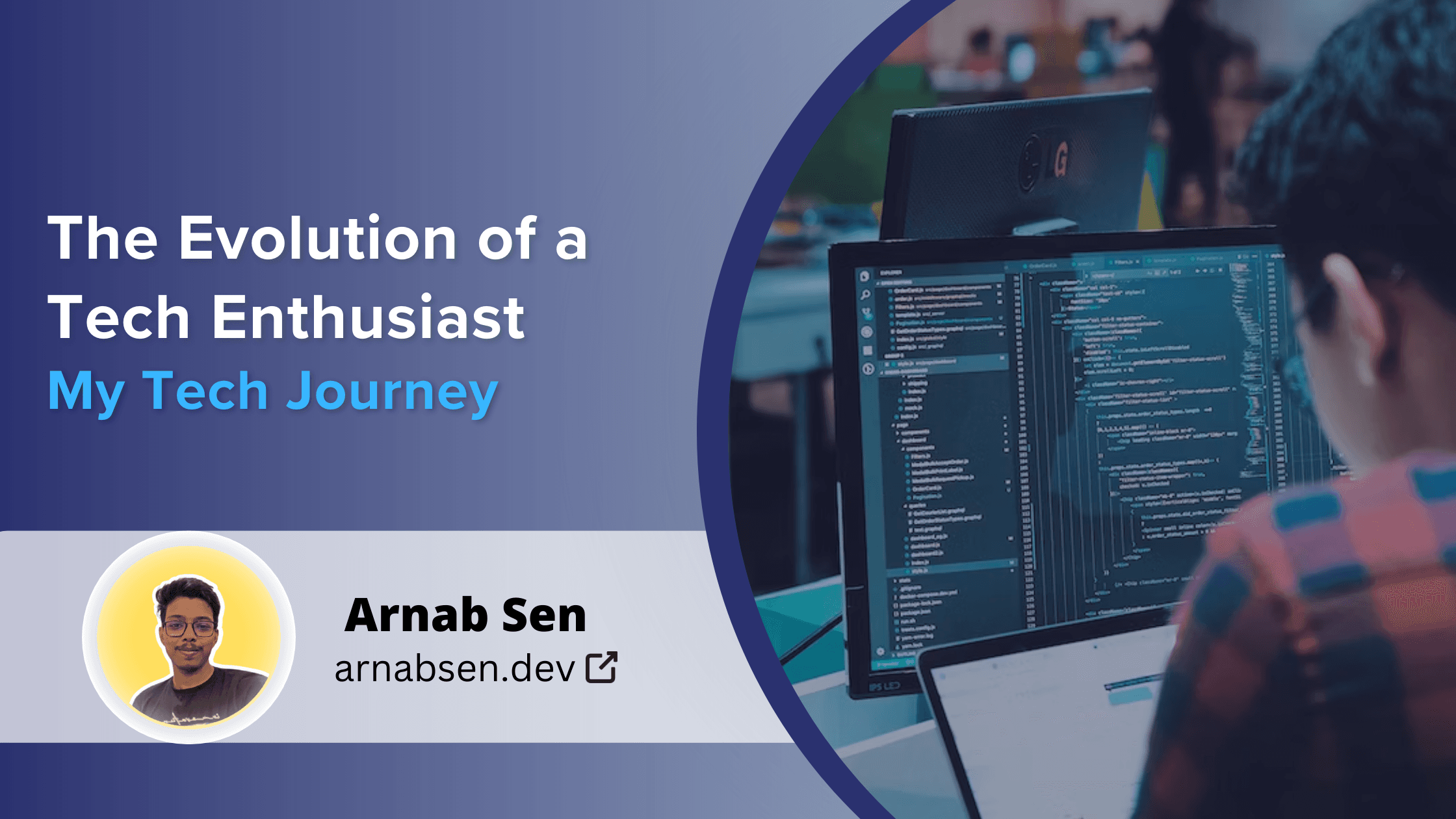 The Evolution of a Tech Enthusiast: My Tech Journey